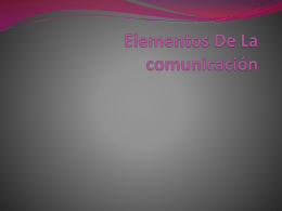 Elementos De La comunicación