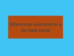 Diferencias económicas y de clase social