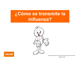 ¿Cómo se transmite la influenza?