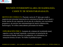 REUNIÓN INTERHOSPITALARIA DE RADIOLOGÍA. CASOS TC