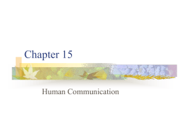 Chapter 15 â€“ Human Communication