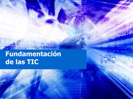 Fundamentación de las TICS
