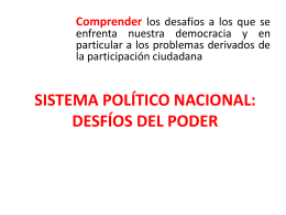 SISTEMA POLÍTICO NACIONAL: DESFÍOS DEL PODER