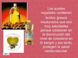 Los aceites vegetales contienen ácidos grasos