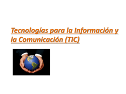 Tecnologías para la Información y la Comunicación