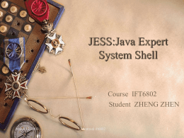 JESS:Java Expert System Shell