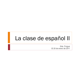 La clase de español II