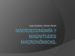 Macroeconomía y magnitudes macronómicas.