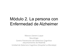 Módulo 2. La enfermedad de Alzheimer y otras