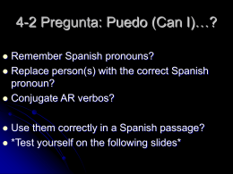 ¿Qué tal en la clase de español? ¿Recibiste una