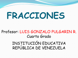 FRACCIONES - Informatemática | LUIS GONZALO