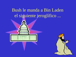 Bush le manda a Bin Laden el siguiente jeroglífico