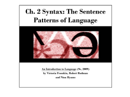 Ch. 2 Syntax: The Sentence Patterns of Language