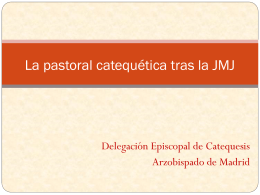 La pastoral catequética tras la JMJ -
