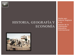 Historia, Geografía Y Economía