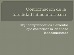 Conformación de la Identidad latinoamericana