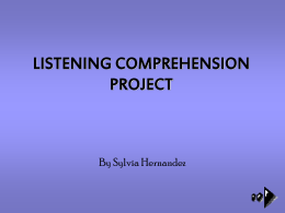 LISTENING COMPREHENSION PROJECT