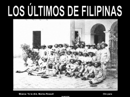 Los últimos de Filipinas - Hermandad de Veteranos