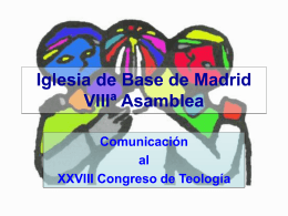 Iglesia de Base de Madrid VIIIª Asamblea