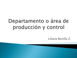 Departamento o área de producción y control