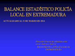 BALANCE ESTADÍSTICO POLICÍA LOCAL EN EXTREMADURA