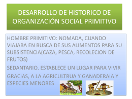 DESARROLLO DE HISTORICO DE ORGANIZACIÓN SOCIAL