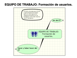 EQUIPO DE TRABAJO: Formación de usuarios.