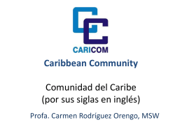 CARICOM Comunidad del Caribe por sus siglas en