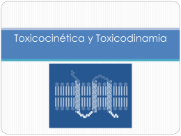 Toxicocinética Tóxicodinamia