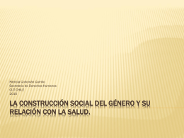 LA CONSTRUCCIÓN SOCIAL DEL GÉNERO Y SU RELACIÓN