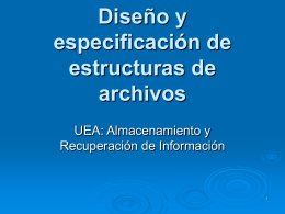 Diseño y especificación de estructuras de archivos