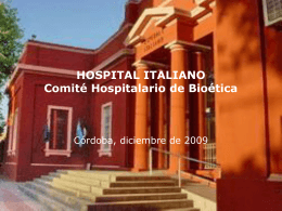 HOSPITAL ITALIANO Comité Hospitalario de Bioética