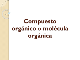 Compuesto orgánico o molécula orgánica
