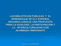 LAS BIBLIOTECAS PÚBLICAS Y EL APRENDIZAJE DE EL2