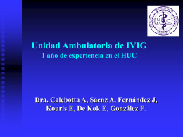 Unidad Ambulatoria de IVIG: 1 año de experiencia