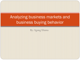 Analyzing business markets and business buying