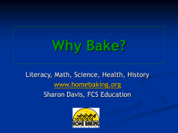 Why Bake?Why Bake? - Home Baking Association