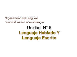 Unidad N° 5 lenguaje hablado y lenguaje escrito