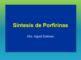 Síntesis de Porfirinas - BIOQUÍMICA MÉDICA | Dra.