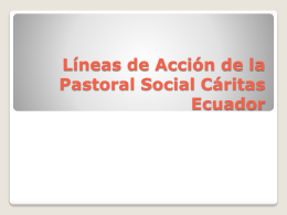 Líneas de Acción de la Pastoral Social Cáritas