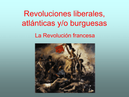 Revoluciones liberales, atlánticas y/o burguesas
