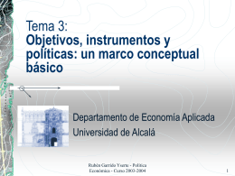 Tema 3: Objetivos, instrumentos y políticas: un