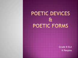 POETIC DEVICES & POETIC FORMS