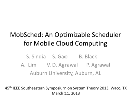 An Optimizable Scheduler for Mobile Cloud