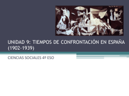 TIEMPOS DE CONFRONTACIÓN EN ESPAÑA (1902