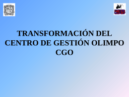 TRANSFORMACIÓN CENTRO DE GESTIÓN OLIMPO 2005