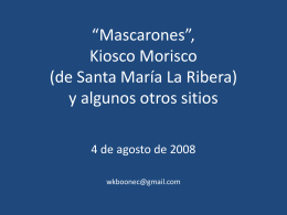 Mascarones”, Quiosco Morisco (de Santa María La