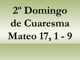 2º Domingo de Cuaresma Mateo 17, 1