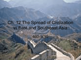 Ch. 12 The Spread of Civilization in East and