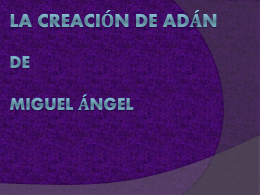 LA CREACIÓN DE ADÁN DE MIGUEL ÁNGEL